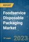 Foodservice Disposable Packaging Market - Growth, Trends, COVID-19 Impact, and Forecasts (2023-2028) - Product Thumbnail Image