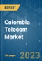 Colombia Telecom Market - Growth, Trends, COVID-19 Impact, and Forecasts (2023-2028) - Product Thumbnail Image
