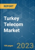 Turkey Telecom Market - Growth, Trends, COVID-19 Impact, and Forecasts (2023-2028)- Product Image