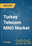 Turkey Telecom MNO - Market Share Analysis, Industry Trends & Statistics, Growth Forecasts (2026-2031)- Product Image