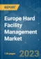 Europe Hard Facility Management Market - Growth, Trends, COVID-19 Impact, and Forecasts (2023-2028) - Product Thumbnail Image