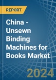 China - Unsewn Binding Machines for Books - Market Analysis, forecast, Size, Trends and Insights- Product Image