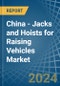 China - Jacks and Hoists for Raising Vehicles - Market Analysis, forecast, Size, Trends and Insights - Product Thumbnail Image