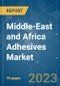 Middle-East and Africa Adhesives Market - Growth, Trends, COVID-19 Impact, and Forecasts (2023-2028) - Product Thumbnail Image
