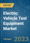 Electric Vehicle Test Equipment Market - Growth, Trends, COVID-19 Impact, and Forecasts (2023-2028) - Product Thumbnail Image