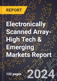 2024 Global Forecast for Electronically Scanned Array (2025-2030 Outlook)-High Tech & Emerging Markets Report- Product Image