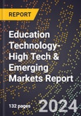 2024 Global Forecast for Education Technology (2025-2030 Outlook)-High Tech & Emerging Markets Report- Product Image