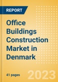 Office Buildings Construction Market in Denmark - Market Size and Forecasts to 2026 (including New Construction, Repair and Maintenance, Refurbishment and Demolition and Materials, Equipment and Services costs)- Product Image