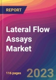 Lateral Flow Assays Market Size, Market Share, Application Analysis, Regional Outlook, Growth Trends, Key Players, Competitive Strategies and Forecasts, 2023 To 2031- Product Image