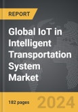 IoT in Intelligent Transportation System - Global Strategic Business Report- Product Image