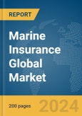 Marine Insurance Global Market Report 2024- Product Image