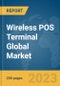 Wireless POS Terminal Global Market Report 2024 - Product Thumbnail Image
