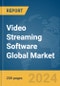 Video Streaming Software Global Market Report 2024 - Product Thumbnail Image