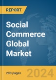 Social Commerce Global Market Report 2024- Product Image