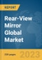 Rear-View Mirror Global Market Report 2024 - Product Image