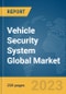 Vehicle Security System Global Market Report 2024 - Product Image
