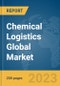 Chemical Logistics Global Market Report 2024 - Product Image