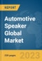 Automotive Speaker Global Market Report 2024 - Product Thumbnail Image