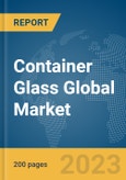 Container Glass Global Market Report 2024- Product Image