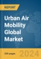 Urban Air Mobility Global Market Report 2024 - Product Thumbnail Image