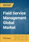 Field Service Management Global Market Report 2024 - Product Thumbnail Image