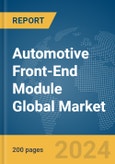Automotive Front-End Module Global Market Report 2024- Product Image
