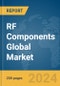 RF Components Global Market Report 2024 - Product Image
