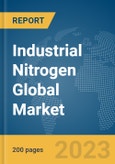 Industrial Nitrogen Global Market Report 2024- Product Image