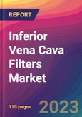 Inferior Vena Cava (IVC) Filters Market Size, Market Share, Application Analysis, Regional Outlook, Growth Trends, Key Players, Competitive Strategies and Forecasts, 2023 to 2031- Product Image