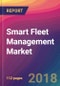 Smart Fleet Management Market Size, Market Share, Application Analysis, Regional Outlook, Growth Trends, Key Players, Competitive Strategies and Forecasts - 2023 to 2031 - Product Thumbnail Image