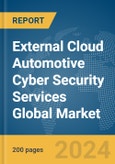 External Cloud Automotive Cyber Security Services Global Market Report 2024- Product Image