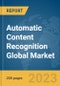 Automatic Content Recognition Global Market Report 2024 - Product Thumbnail Image