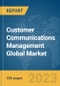 Customer Communications Management Global Market Report 2024 - Product Image