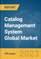 Catalog Management System Global Market Report 2024 - Product Image