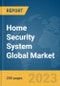 Home Security System Global Market Report 2024 - Product Image