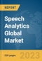 Speech Analytics Global Market Report 2024 - Product Image