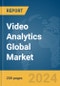 Video Analytics Global Market Report 2024 - Product Image