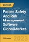 Patient Safety And Risk Management Software Global Market Report 2024 - Product Thumbnail Image