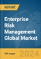 Enterprise Risk Management Global Market Report 2024 - Product Image