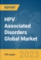 HPV Associated Disorders Global Market Report 2024 - Product Thumbnail Image