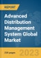 Advanced Distribution Management System Global Market Report 2024 - Product Thumbnail Image