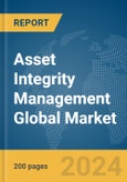 Asset Integrity Management Global Market Report 2024- Product Image