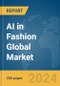 AI in Fashion Global Market Report 2024 - Product Image
