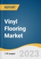 Vinyl Flooring Market Size, Share & Trends Analysis Report By Product (Vinyl Sheets, Vinyl Tiles, Luxury Vinyl Tiles), By Application (Residential, Commercial), By Region, And Segment Forecasts, 2023 - 2030 - Product Thumbnail Image