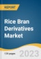 Rice Bran Derivatives Market Size, Share & Trends Analysis Report By Product (Rice Bran Oil, Rice Bran Meal), By Application (Food & Beverage, Animal Feed), By Region, And Segment Forecasts, 2023 - 2030 - Product Thumbnail Image