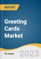 Greeting Cards Market Size, Share & Trends Analysis Report By Type (eCard, Traditional Card), By Distribution Channel (Online, Offline), By Region, And Segment Forecasts, 2023 - 2030 - Product Thumbnail Image