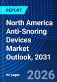 North America Anti-Snoring Devices Market Outlook, 2031- Product Image