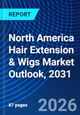 North America Hair Extension & Wigs Market Outlook, 2031- Product Image