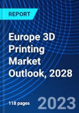 Europe 3D Printing Market Outlook, 2028- Product Image
