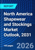 North America Shapewear and Stockings Market Outlook, 2031- Product Image